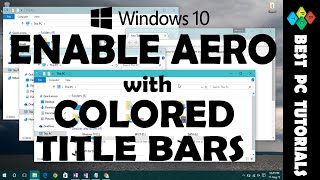 Windows 10- Enable Aero Blur with Colored Title Bars