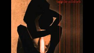 Afterhours - Ballata Per La Mia Piccola Iena