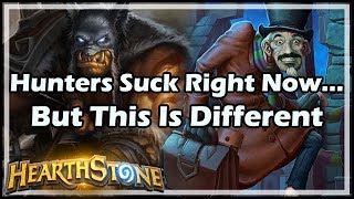 [Hearthstone] Hunters Suck Right Now… But This Is Different