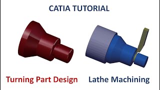 CATIA Tutorial - Lathe Machining (simulation, part design and lathe strategy)