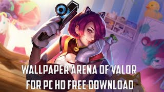 Arena of Valor - 95 Wallpaper AoV FREE for PC