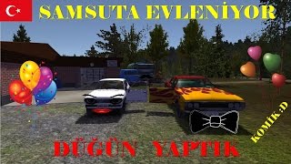 My Summer Car #22 ( Samsuta Evleniyor Düğün Yaptık)