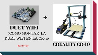[TUTORIAL] Como montar una electronica DUET WIFI en CR-10