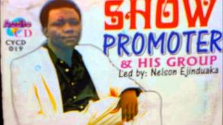 SHOW PROMOTER - OBI NWANNE KAMMA