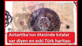 Antartika'nın Ötesinde Yeni Kıtalar Olduğunu Anlatan En Eski Türk Dünya Tasviri Ortaya Çıktı