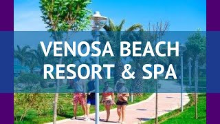 VENOSA BEACH RESORT & SPA 5 Турция Дидим обзор – отель ВЕНОСА БИЧ РЕЗОРТ ЭНД СПА 5 Дидим видео обзор