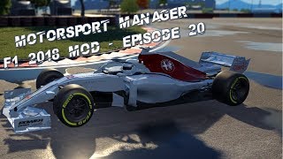 Motorsport Manager | F1 2018 MOD - EPISODE 20 | ALFA ROMEO SAUBER | QATAR!