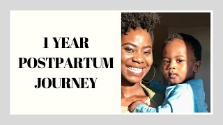 1 YEAR AFTER BABY | THE JOURNEY SO FAR