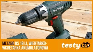 Metabo: BS18 Li - Wiertarko-wkrętarka akumulatorowa