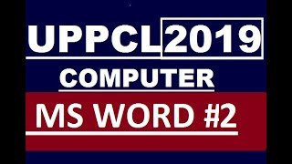 UPPCL COMPUTER LECTURE-8 | MS WORD | Uppcl technician new vacancy 2019