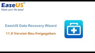 [Gewinnspiel] EaseUS Data Recovery Wizard 11.6 wird  freigegeben - 5 Free Key