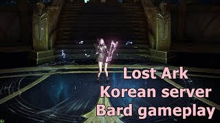 Lost Ark Bard gameplay (Korean server) (lvl 10)