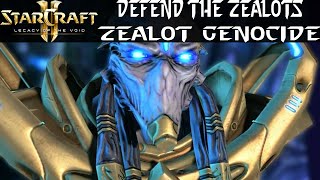 Zealot Genocide - Defend the Zealots