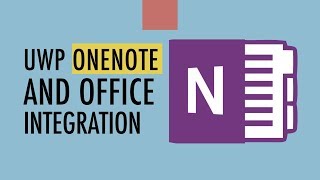 UWP OneNote and Microsoft Office Integration