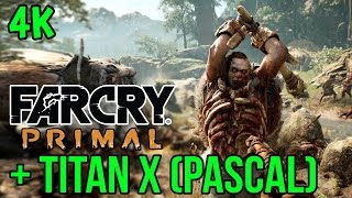 FarCry Primal | NVIDIA TITAN X (Pascal) | FRAME RATE TEST (4K)