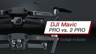 DJI Mavic Pro vs 2 PRO  footage