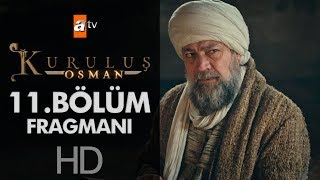 Kuruluş Osman 11. Bölüm  Fragmanı
