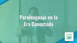 ¿Qué es el paralenguaje en la nueva era conectada digital? - Rodolfo Salazar
