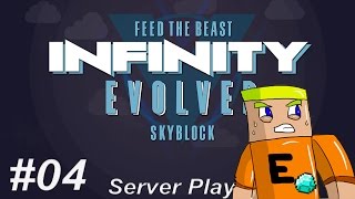 FTB Infinity Evolved SkyBlock - Up to date & Magic #04