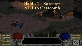 Diablo 1 - Let's play - Sorcerer - LvL 1 to Catacomb