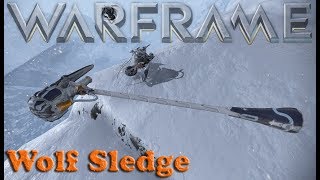 Warframe - The Wolf Sledge