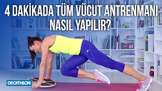 4 Dakikada Tüm Vücut Antrenmanı Nasıl Yapılır? -Decathlon Türkiye