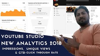 IMPRESSIONS AND CTR - CLICK THROUGH RATE: YOUTUBE STUDIO LATEST FEATURE UPDATE (2018)