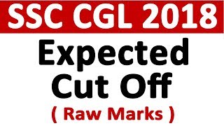 SSC CGL 2018 - 2019 Tier 1 Expected Cut Off Answer Key Result Date | SSC CGL Latest News Update