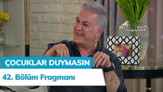 Çocuklar Duymasın 42. Bölüm Fragmanı