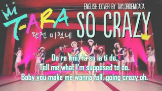 ? T-ARA (티아라) - So Crazy (완전 미쳤네) | English Cover by JANNY