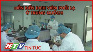 TÌNH HÌNH DỊCH VIÊM PHỔI LẠ TẠI TRUNG QUỐC | HTV TIN TỨC