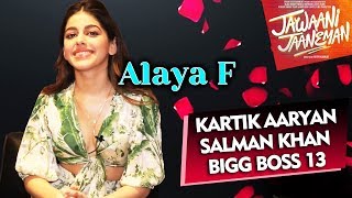 Alaya F Exclusive Interview | Jawaani Jaaneman | Saif Ali Khan | Salman Khan | Bigg Boss 13