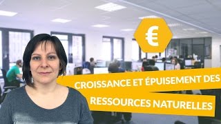 Croissance et épuisement des ressources naturelles - Economie - Terminale STMG - digiSchool