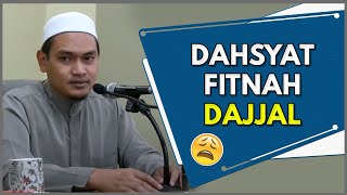 Fitnah Dajjal "Mesti Tengok" | Ustaz Muhammad Fawwaz