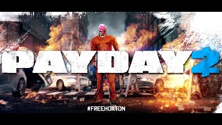 PAYDAY 2: Hoxton Breakout [DLC Walkthrough]