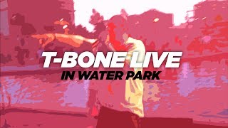 T-Bone Live in water park