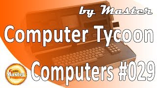 Computer Tycoon обзор и прохождение - [Часть 29]
