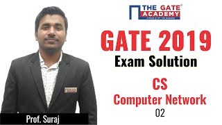 GATE 2019 Answer Key - Video Solution for Computer Science Engineering | Computer Network - 02