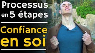 Comment développer sa confiance en soi | Protocole en 5 étapes