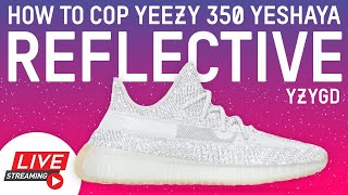 How to Cop adidas Yeezy Boost 350 V2 Yeshaya REFLECTIVE RF Yeezy Supply Shock Drop Live Stream