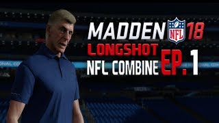 Madden 18 | Longshot - NFL Combine Ep. 1 | CZ/SK