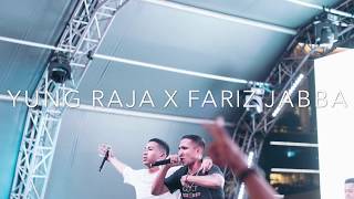 ¥UNG RAJA X FARIZ JABBA with DJ K Faith @ GastroBeats 2018 | Part 2