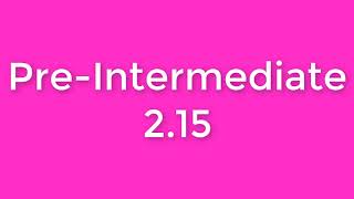 New English File Pre-Intermediate listening 2.15