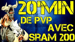 [DOFUS] ► 20'Min de PVP avec Sram 200 G7 { Reseau } #2