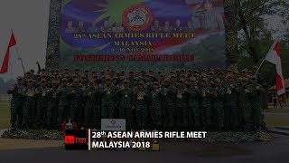 28th ASEAN Armies Rifle Meet AARM 2018