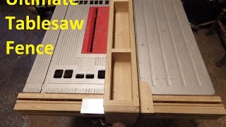 The Ultimate Table Saw Fence