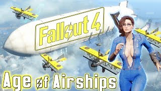 Fallout 4 - AGE OF AIRSHIPS - Bioshock Infinite In Wasteland - IMPRESSIVE AIRSHIP HOME (Xbox One/PC)