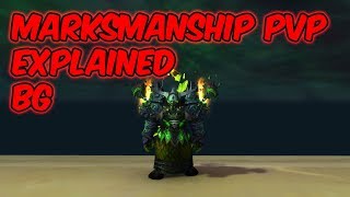 MM Hunter PvP Explained - 7.3.5 Marksmanship Hunter PvP - WoW Legion