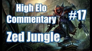 Season 3 | High Elo Ranked Gameplay Commentary #17 | Zed Jungle | League of Legends