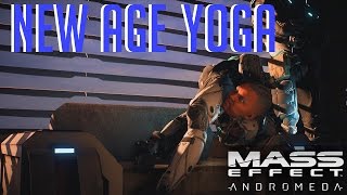 Mass Effect Andromeda presents the new age of YOGA by Sloane Kelly
